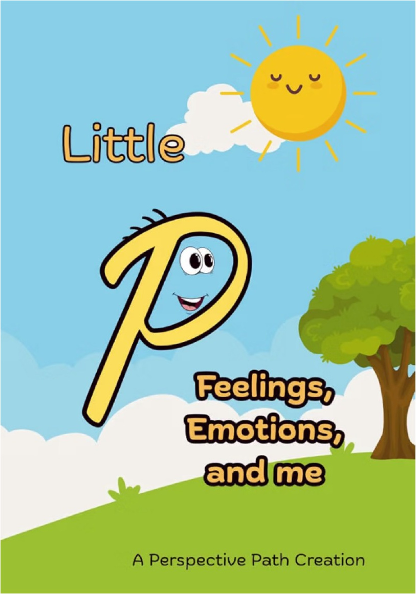 Cover of Little P: Feelings, Emotions, and me: a smiling letter P under a sun, with a tree and green hill