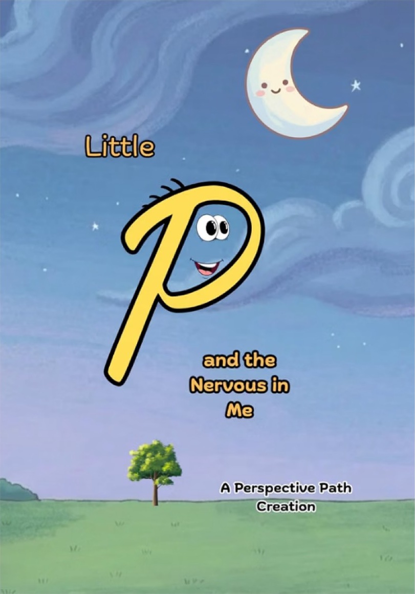 Cover of Little P: and the Nervous in Me, with a smiling letter P under a crescent moon